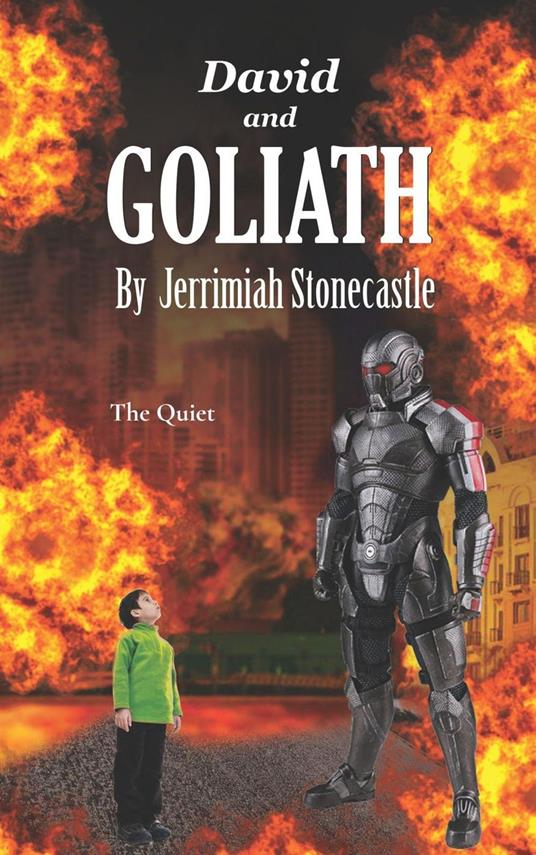 David and Goliath: The Quiet