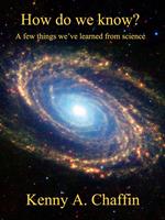 How do we know?