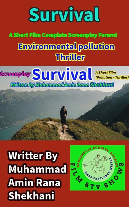 Survival. Environmental Pollution Thriller Screenplay.