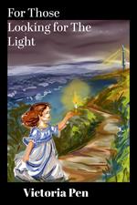 For Those Looking for The Light