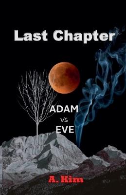 Last Chapter (Adam vs Eve) - A Kim - cover