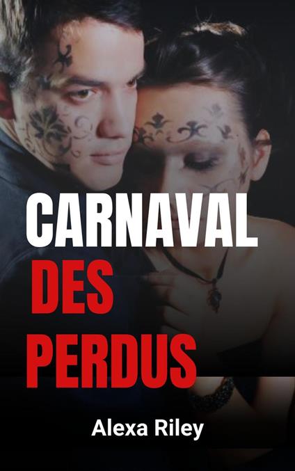 Carnaval Des perdus