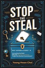 STOP THE STEAL : Martial Law in South Korea