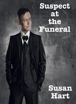 Suspect at the Funeral