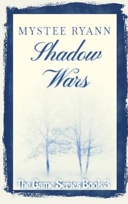 Shadow Wars - Mystee Ryann - cover
