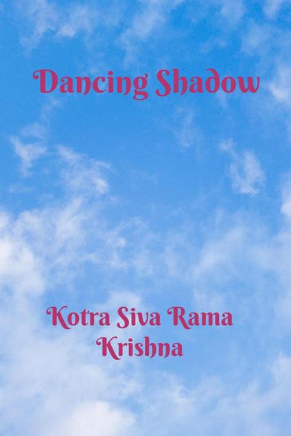 Dancing Shadow