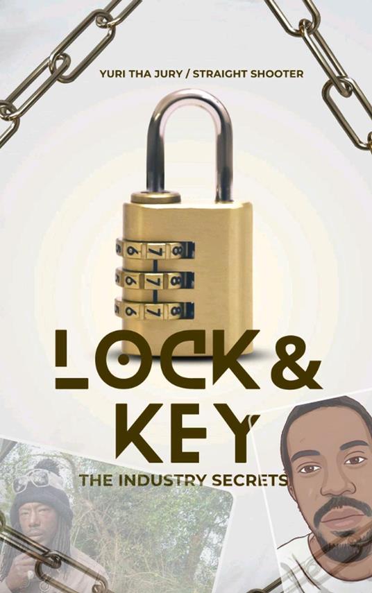 Lock & Key: The industry secrets