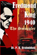Fredmond King 1940- The Smuggler
