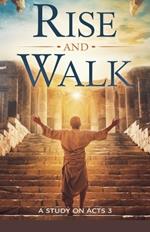 Rise and Walk
