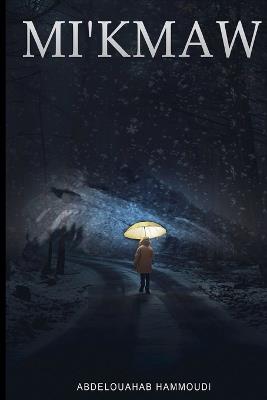 Mi'kmaw - Abdelouahab Hammoudi - cover