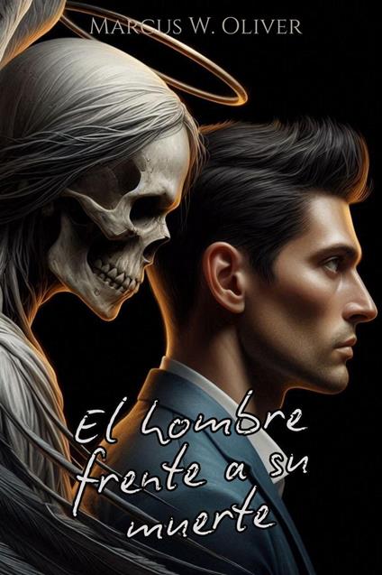 El Hombre frente a su Muerte