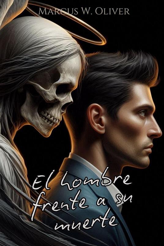 El Hombre frente a su Muerte