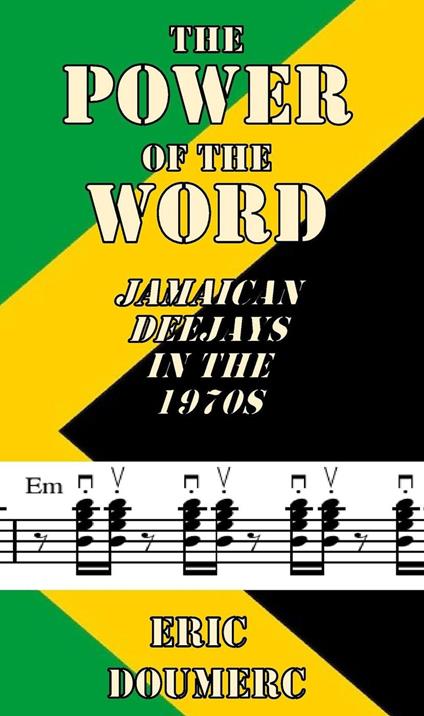 The Power Of The Word: Jamaican Deejays in the 1970s