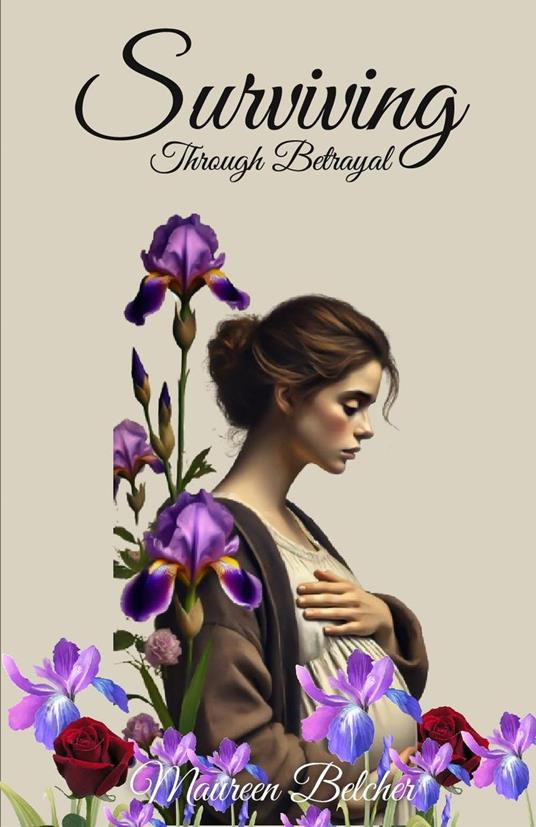 Surviving Through Betrayal