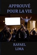 Approuvé pour la Vie