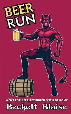 Beer Run - Beckett Blaise - cover