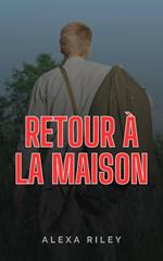 Retour À La Maison