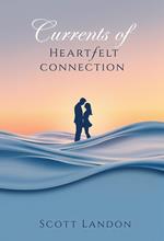 Currents of Heartfelt Connection