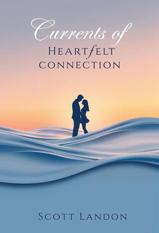 Currents of Heartfelt Connection