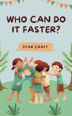 Who Can Do It Faster? - Star Craft - cover