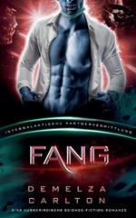Fang: Eine Ausserirdische Science-Fiction-Romanze (Intergalaktische Partnervermittlung)