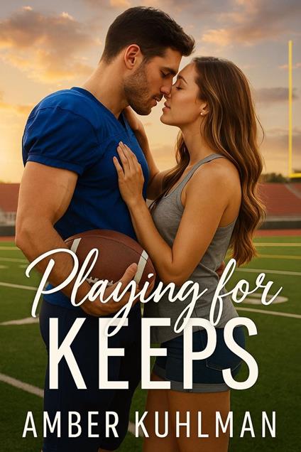 Playing for Keeps - Amber Kuhlman - ebook