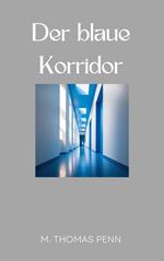 Der blaue Korridor