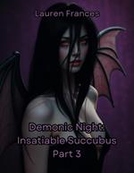 Demonic Night: Insatiable Succubus Part 3