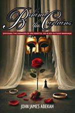 Behind The Curtains