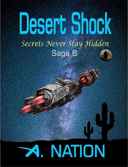 Desert Shock - Secrets Never Stay Hidden