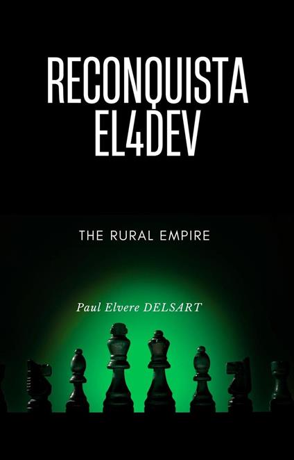 Reconquista EL4DEV – The Rural Empire