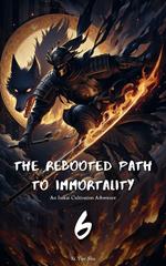 The Rebooted Path to Immortality