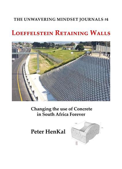 Loeffelstein Retaining Walls Changing the use of Concrete In South Africa Forever