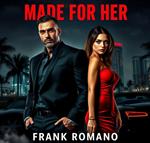 Made For Her