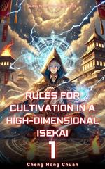 Rules for Cultivation in a High-Dimensional Isekai