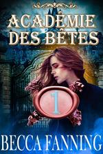 Académie des Bêtes 1