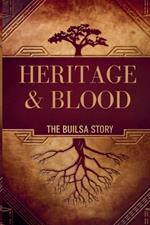 Heritage & Blood: The Builsa Story