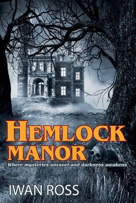 Hemlock Manor - Iwan Ross - cover