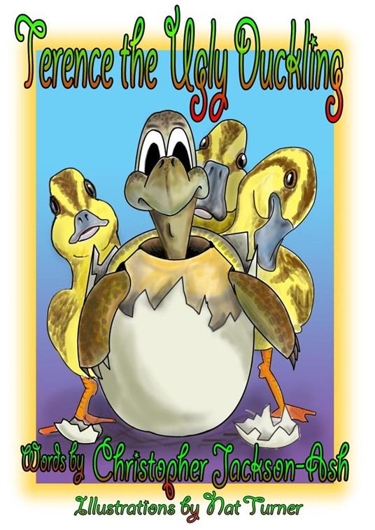 Terence the Ugly Duckling - Christopher Jackson-Ash - ebook