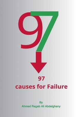 97 Causes for Failure - Ahmed Ragab Ali Abdelghany,Msytr - cover