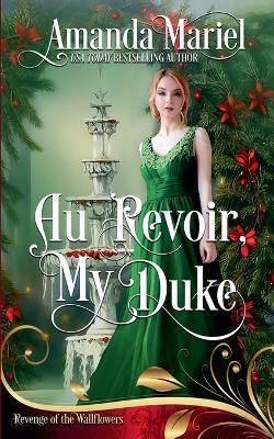 Au Revoir, My Duke - Amanda Mariel - cover