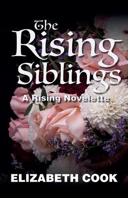 The Rising Siblings - Elizabeth Cook - cover