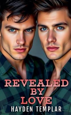 Revealed By Love - Hayden Templar - cover