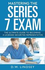 Mastering The Series 7 Exam