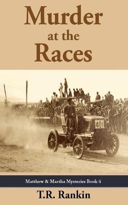 Murder at the Races - T R Rankin - cover