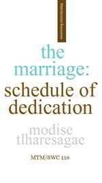 The Marriage: Schedule Of Dedication
