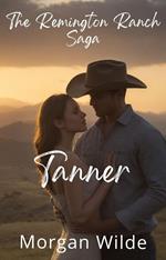 La Saga del Rancho Remington: Tanner