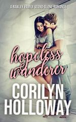 Hopeless Wanderer (A Second Chance Stand-alone Rawley Family Romance)