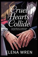 Cruel Hearts Collide
