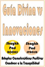 Guía Divina vs Innovaciones
